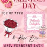 Ad for Daisy Village Valentines sweets popup and rose bouquet Bar