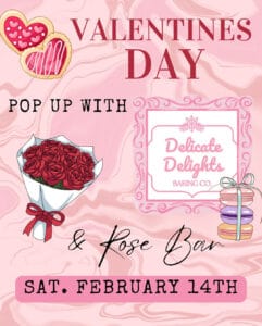 Ad for Daisy Village Valentines sweets popup and rose bouquet Bar