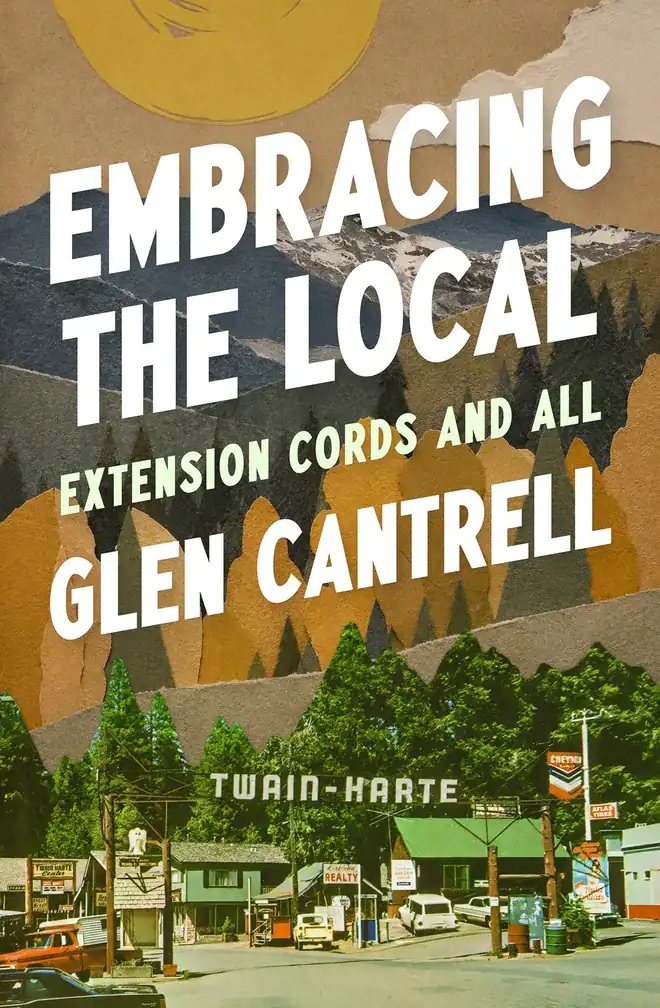 book cover of Embracing the Local by Glen Cantrell